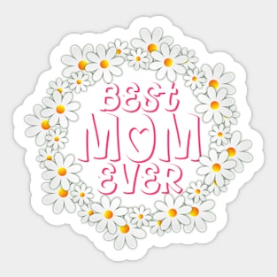 Best Mom Ever Daisy Wreath Sticker